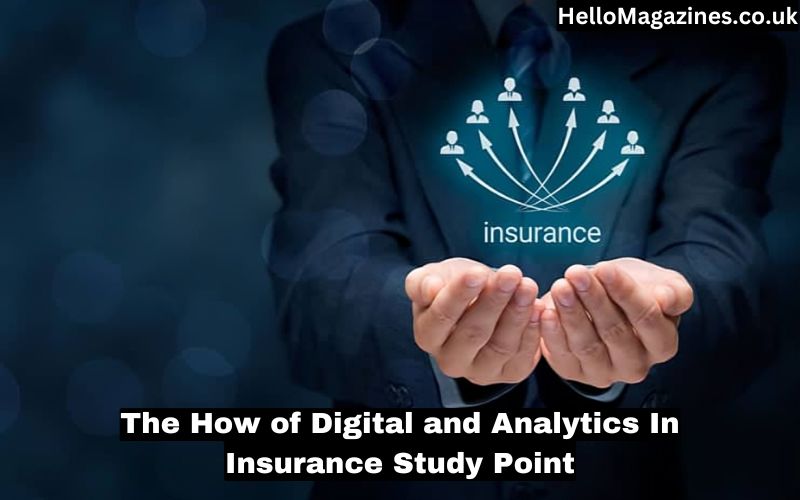 The How of Digital and Analytics In Insurance Study Point
