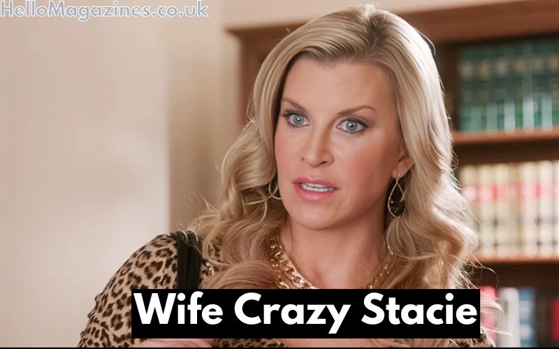 Wife Crazy Stacie